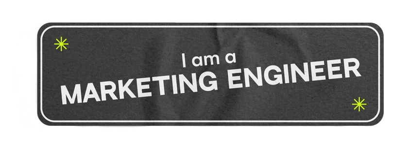 Sticker: I am a Marketing Engineer